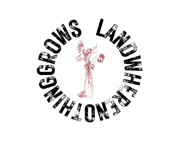 landwherenothinggrows